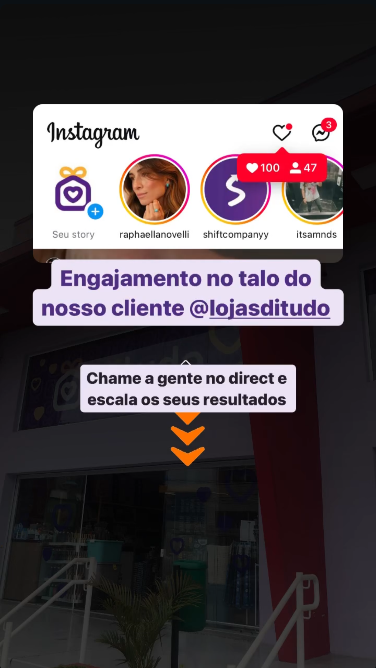 Engajamento no talo do cliente Lojas Ditude